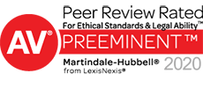 Peer Review Rated For Ethical Standards & Legal Ability | AV Preeminent | Martindale-Hubbell from LexisNexis 2020