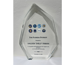 The Florida Partriot | Presented To Sheldon "Shelly" Finman | In Recognition And Gratitude For Your Support And Service To Our Country And Community | November 19, 2025